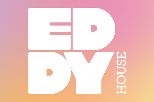 Eddy House