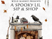 Wandering Wyld, A Spooky Little Sip & Shop
