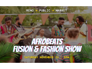 Reno Public Market, Afrobeats Fusion & Fashion Show at Reno Public Market