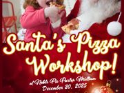 Noble Pie Parlor, Santa's Pizza Workshop