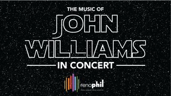 The Reno Philharmonic, The Music of John Williams