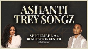 Reno Events Center, Ashanti & Trey Songz