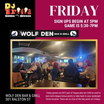 DJ Trivia, The Wolf Den Fridays