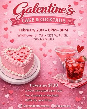 Wildflower on 7th, Galentine's Cake & Cocktails