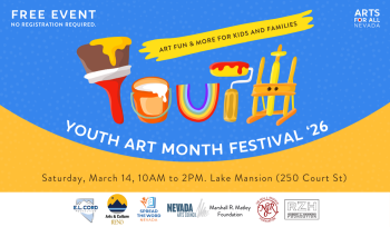 Arts for All Nevada, Youth Art Month Festival '26