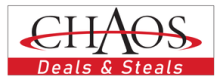 CHAOS Deals & Steals CHAOS Deals & Steals
