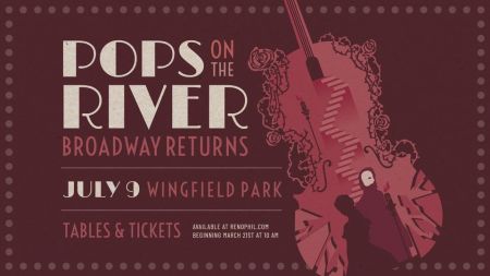 The Reno Philharmonic, Pops on the River - Broadway Returns