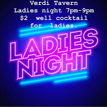 The Verdi Tavern, Ladies Night