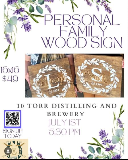 10 Torr Distilling & Brewing, Personal Family Wood Sign