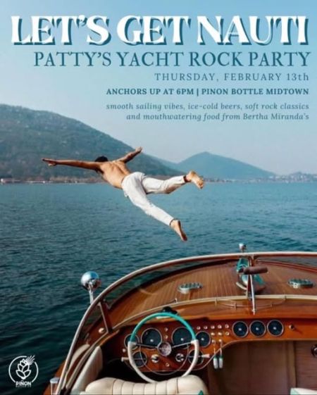 Piñon Bottle Co, Patty's Yacht Rock Party