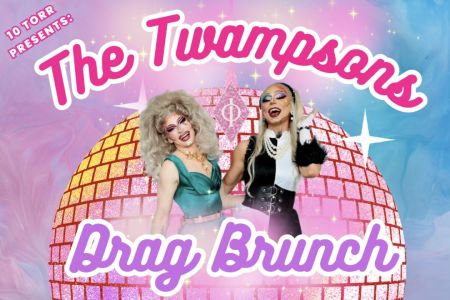 10 Torr Distilling & Brewing, Drag Brunch with The Twampsons