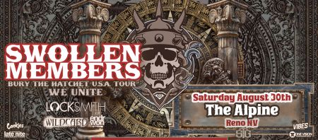 The Alpine, Swollen Members + Locksmith + Wildcard