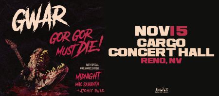Cargo Concert Hall, GWAR, Midnight, Mac Sabbath, Atomic Rule