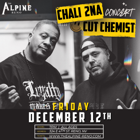 Lake Tahoe AleWorX Reno, CHALI2NA & Cut Chemist