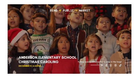 Reno Public Market, Christmas Caroling with Anderson Elementary School at Reno Public Market