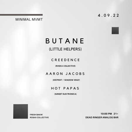 Fresh Bakin', Butane at Dead Ringer