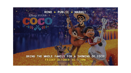Reno Public Market, Family Movie Night: Disney/Pixar’s Coco