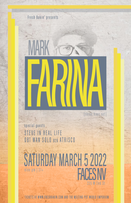 Fresh Bakin', Mark Farina at FACES NV