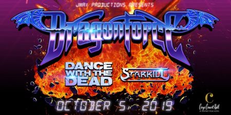 Cargo Concert Hall, Dragonforce, Dance with the Dead, Starkill at Cargo Concert Hall