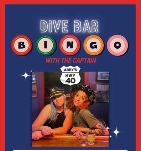 Abby's Highway 40, Dive Bar Bingo with the Captain