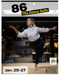 Good Luck Macbeth Theatre Company, Around the Stage Presents 86 the Dance Suite