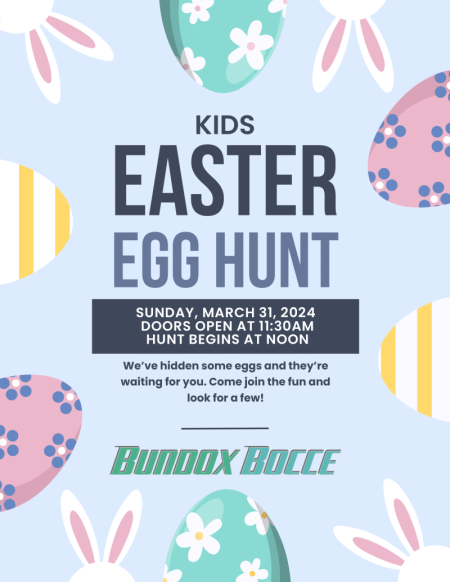 Bundox Bocce, Kids' Easter Egg Hunt
