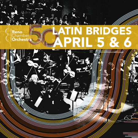 Reno Chamber Orchestra, Latin Bridges