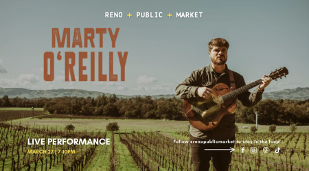 Reno Public Market, Marty O'Reilly LIVE at Reno Public Market!