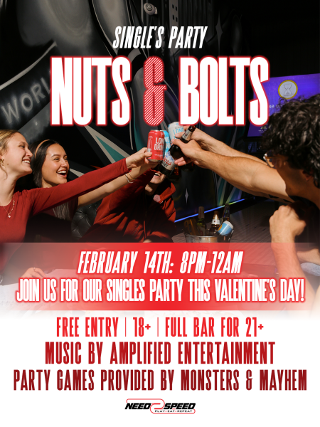 Need 2 Speed, Nuts & Bolts Singles Party