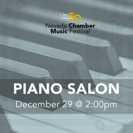 Reno Chamber Orchestra, Piano Salon