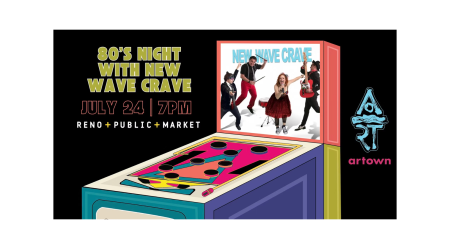 Reno Public Market, 80's Night with New Wave Crave for Artown at Reno Public Market
