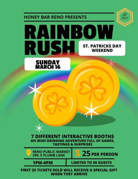 Reno Public Market, Rainbow Rush: St. Patricks Day Event at Honey Bar!