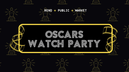 Reno Public Market, Oscar Watch Party at Reno Public Market