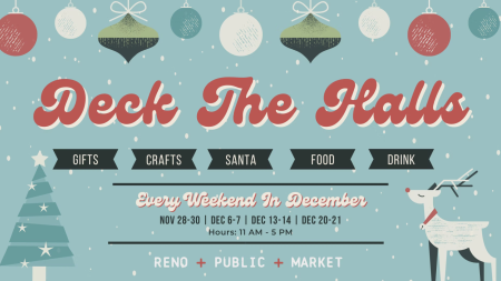 Reno Public Market, Deck The Halls Opening Weekend