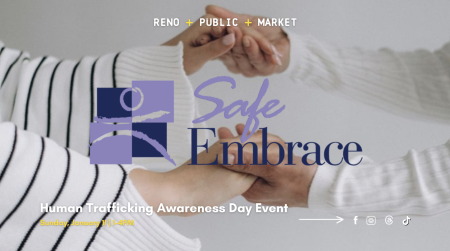 Reno Public Market, Human Trafficking Awareness Day Event with Safe Embrace at RPM