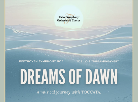 Tahoe Symphony Orchestra, Dreams of Dawn (Carson Valley)