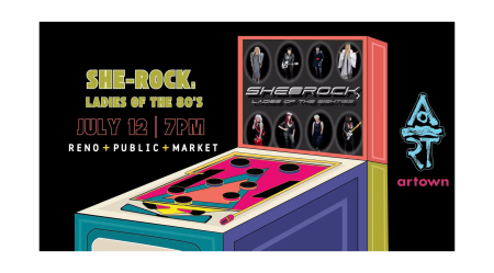 Reno Public Market, She-Rock: Ladies of the 80's for Artown at Reno Public Market