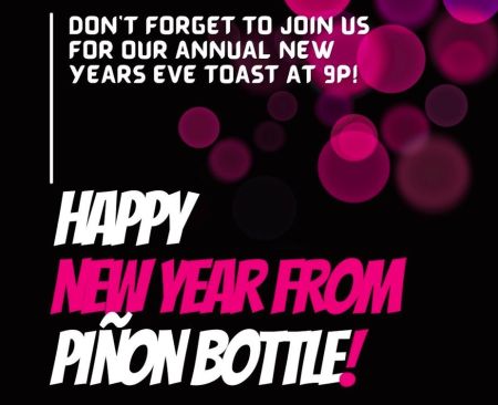 Piñon Bottle Co, New Year's Eve Toast