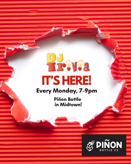 Piñon Bottle Co, DJ Trivia (Midtown)